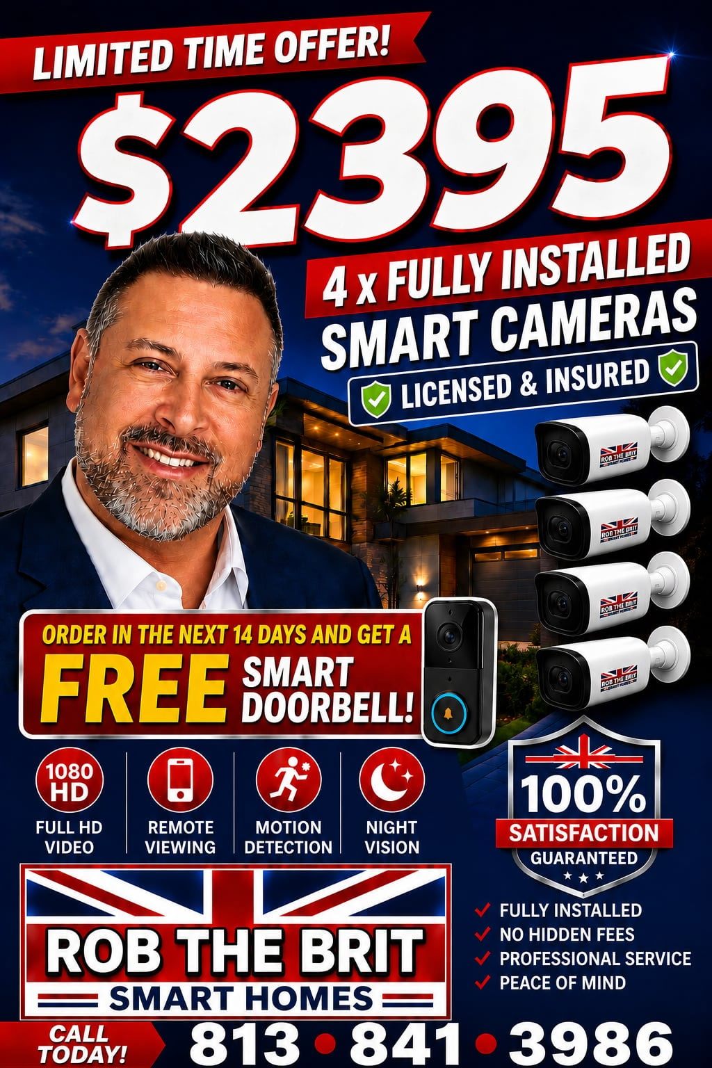 Rob the Brit flyer: 4 fully installed smart cameras for $2,395, with a free smart doorbell